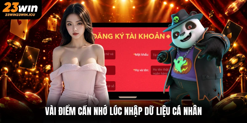 Vài điểm cần nhớ lúc nhập dữ liệu cá nhân